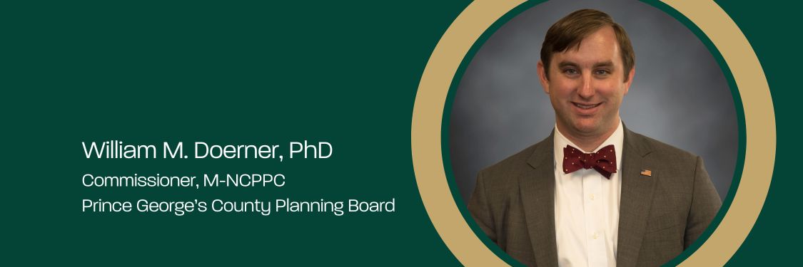 M-NCPPC Prince George’s County Planning Board Announces Resignation of Commissioner William Doerner, PhD