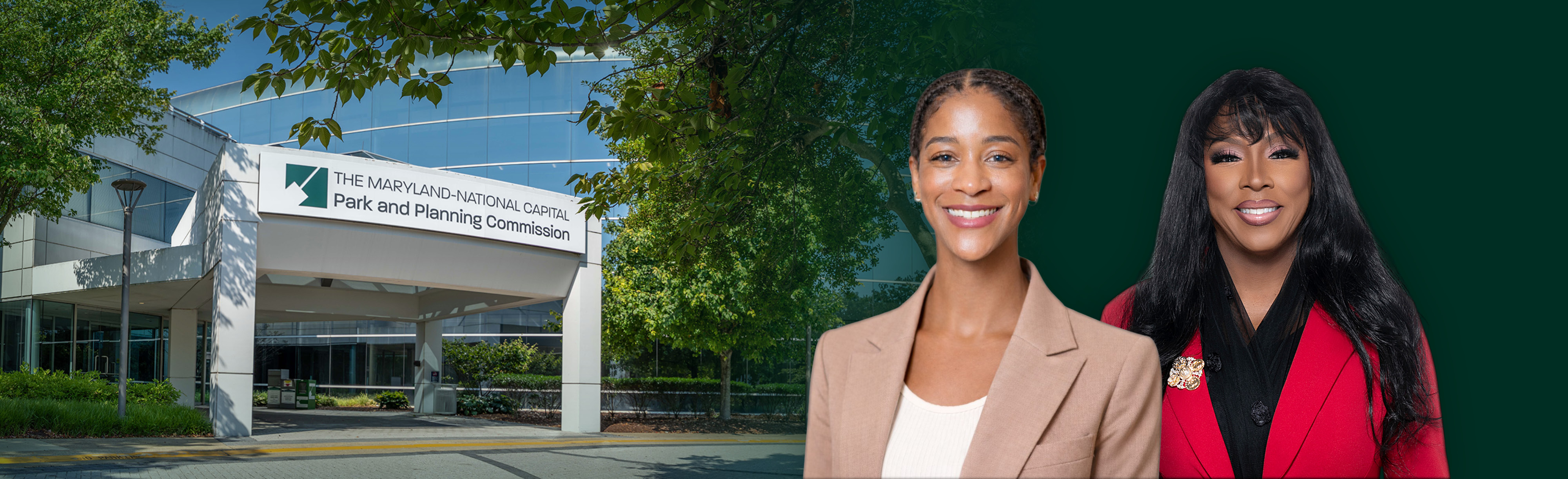 The front entrance of the M-NCPPC Largo Headquarters building with images of new Commissioners Jenkins and Matthews.